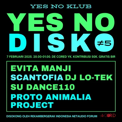 Flyer for YND#05, 2025-02-07 at dêCored Coffee & Beer Garden, featuring Evita Manji, Su Dance110, Scantofia, Proto Animalia Project & Dj Lo-Tek