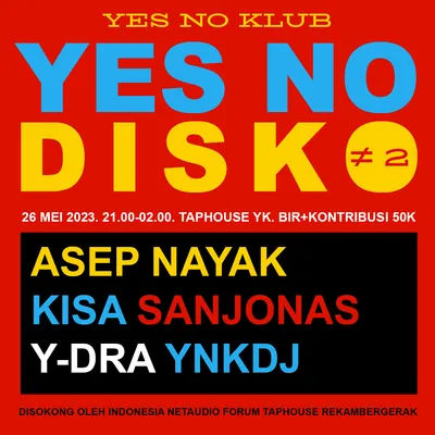 Flyer for YND#02, 2023-05-26 at Taphouse, featuring BHKT, Emra Grid, TerbujurKaku, VWXYZ & YNKDJ