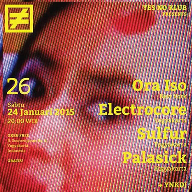 Flyer for YNK#26, 2015-01-15 at Oxen Free, featuring Ora Iso (NYC), Electrocore (YK), Sulfur (YK) & Palasick (YK)