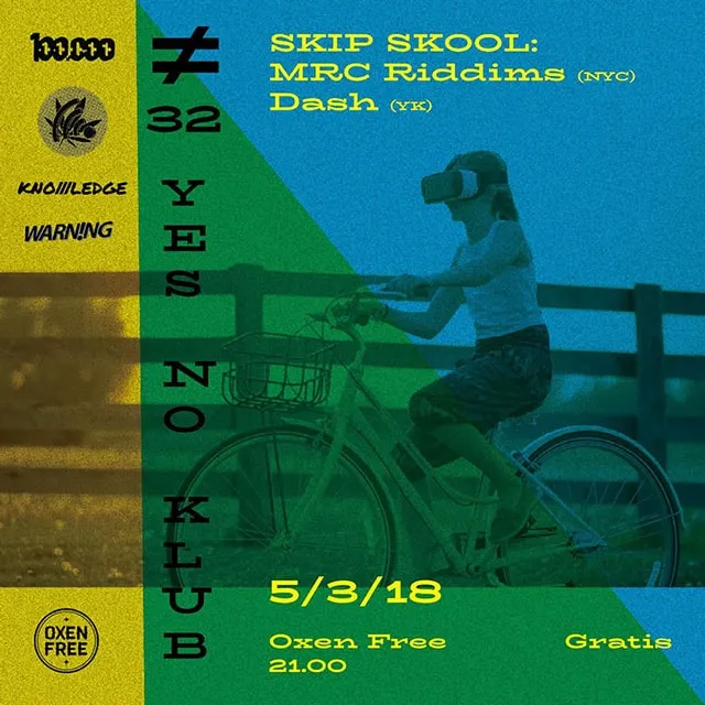 Flyer for YNK#32.1, 5 March 2018 at Oxen Free, featuring MRC Riddims (NYC) & Dash (YK)