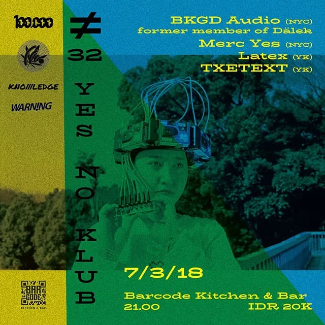 Flyer for YNK#32.2, 7 March 2018 at Barcode, featuring BKGD Audio (NYC), Merc Yes (NYC), Latex (YK) & Txetext (YK)