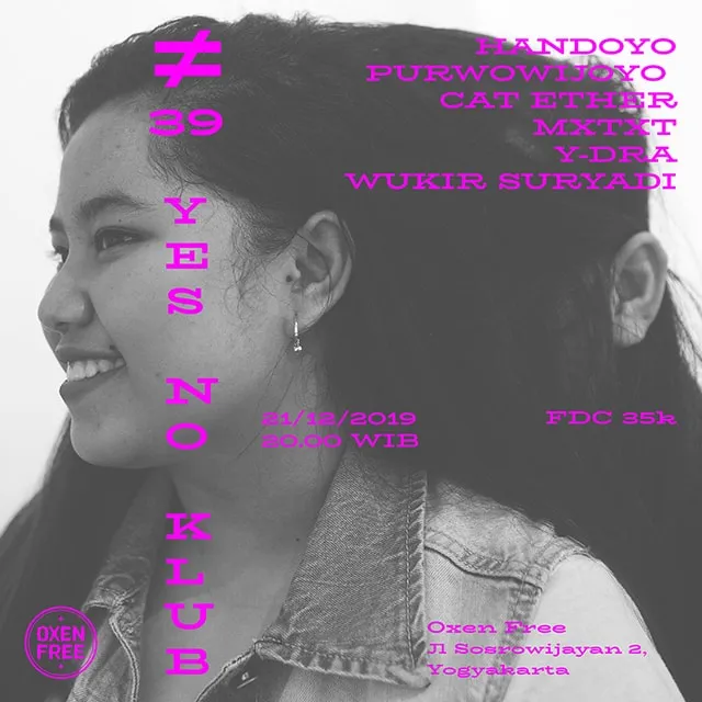 Flyer for YNK#39, 21 December 2019 at Oxen Free, featuring Handoyo Purwowijoyo, Cat Ether, Y-DRA, MXTXT & Wukir Suryadi