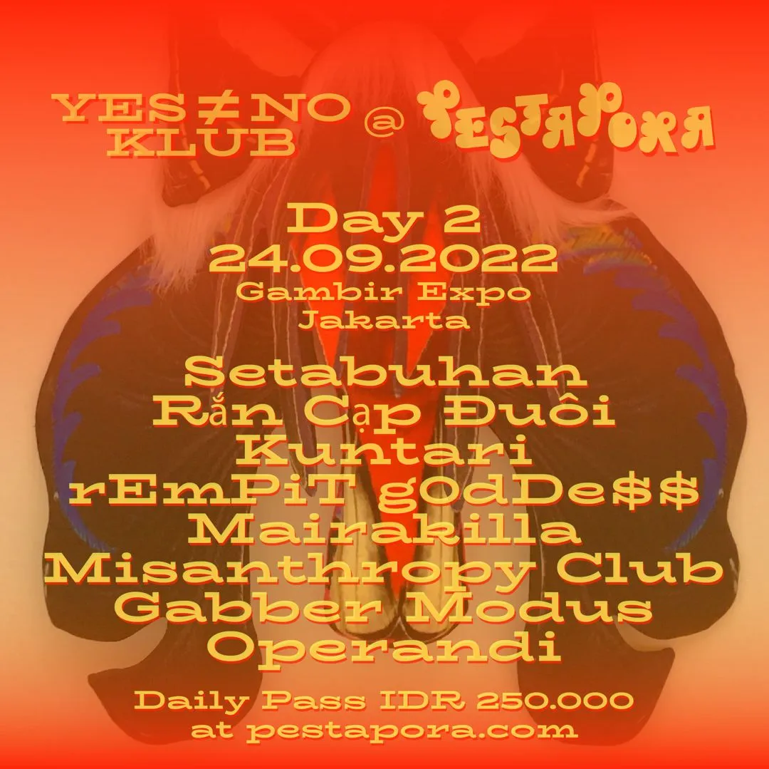 Flyer for Pestapora 2022 2, 24 September 2022 at Gambir Expo, featuring Setabuhan, Rắn Cạp Đuôi, Kuntari, rEmPiT g0dDe$$, Mairakilla, Misanthropy Club & Gabber Modus Operandi